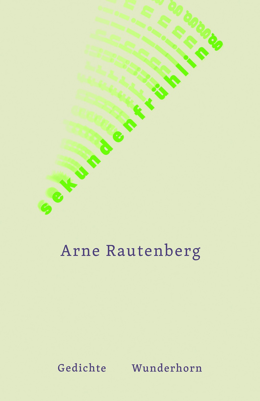 sekundenfrühling Arne Rautenberg