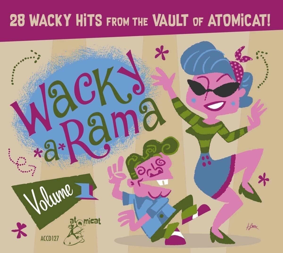 Разные исполнители Wacky-a-rama: 28 дурацких хитов из коллекции Atomicat! - V (CD)