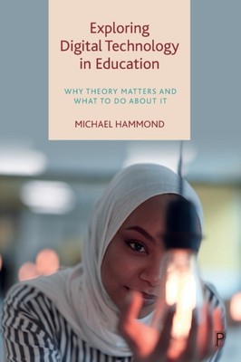 Exploring Digital Technology in Education 9781447362623 - Free Tracked Delivery