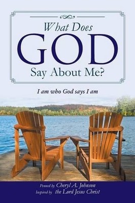 Cheryl A Johnson What Does God Say About Me? (Taschenbuch)