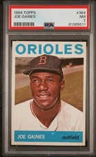 1964 TOPPS #364 JOE GAINES PSA 7