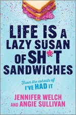 Life Is a Lazy Susan of Sh*t Sandwiches by Jennifer Welch (English) Hardcover Bo