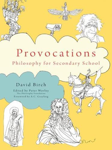 David Birch The Philosophy Foundation  Provocations (Tascabile)