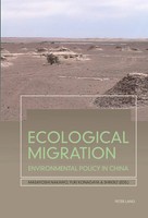 Ecological Migration Environmental Policy In China Masayoshi Nakawo (U. A.) Buch