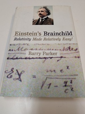 Einstein's Brainchild Barry Parker 2000 First Edition Science Prometheus