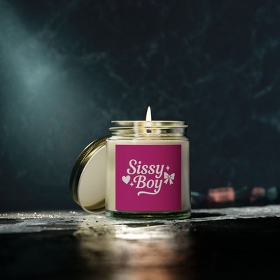 Scented Candle - Sissy Boy, Aromatherapy Gift, Home Decor, Self-Care, Relaxation
