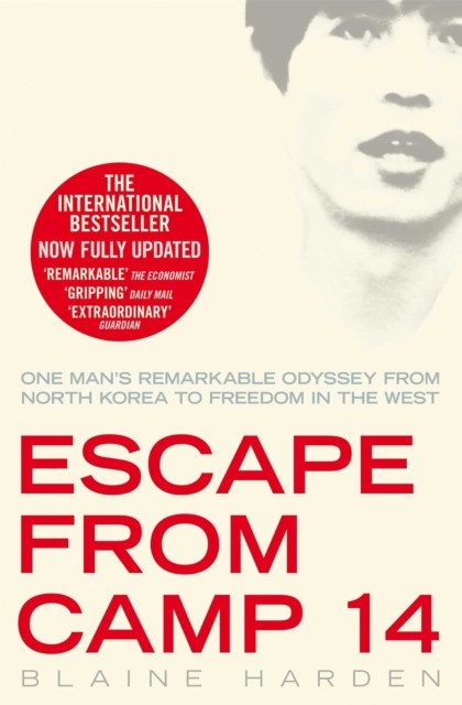 Escape from Camp 14: One Man's Remarkable Odyssey from North Korea to Freedom in the West - Image 4