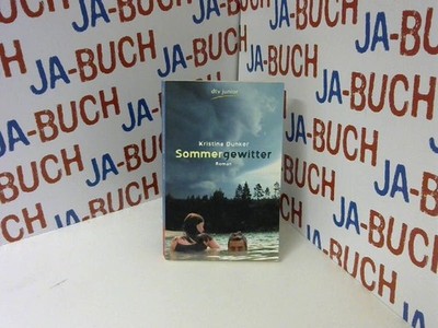 Sommergewitter: Roman Dunker, Kristina: 127856