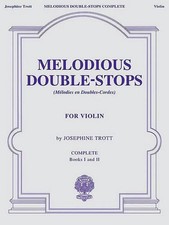 Melodious Double-Stops Complete: Books 1 and 2 by Josephine Trott (English) Pape