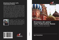 Igor Kuznetsov | Divisione Dei Poteri Nella Federazione Russa | Taschenbuch