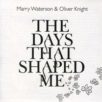 Audio Cd - Marry Waterson - Days That Shaped Me - One Little Indian -D- Neu