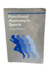 1986 Functional Anatomy in Sports Student Book Jurgen Weineck