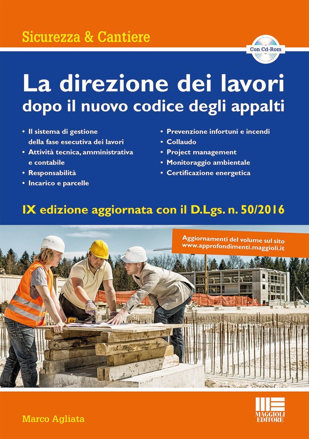 Libri Marco Agliata - La Direzione Dei Lavori Dopo Il Nuovo Codice Degli Appalti