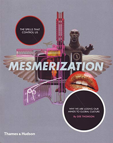 Mesmerization: The Spells that Control U... by Thomson, Gee Paperback / softback - Picture 1 of 2