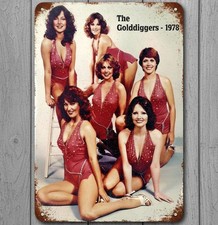 The Golddiggers 1978 8 x 12 Retro Novelty Metal Sign Made In USA New!