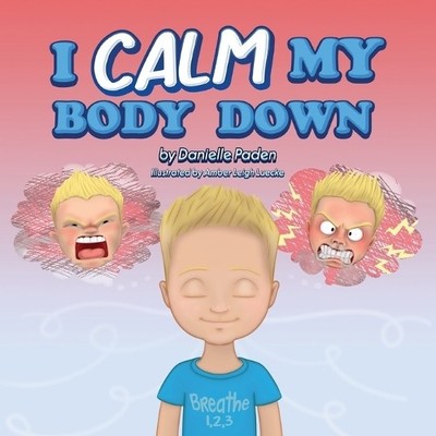Danielle Paden I Calm My Body Down (Taschenbuch) (US IMPORT)