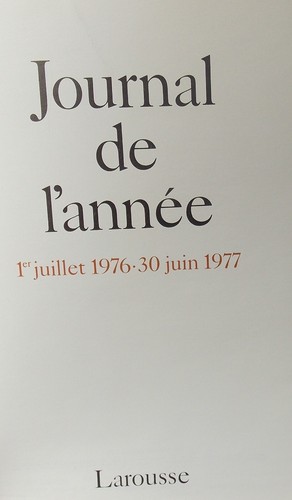 JOURNAL DE L'ANNEE 1erJUILLET 1976 30 JUIN 1977 LAROUSSE - Picture 2 of 5