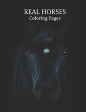 REAL HORSES Coloring Pages: Adult Coloring Book for Horse Lovers with Large 8.5