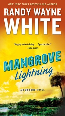 Mangrove Lightning (A Doc Ford Novel) - White, Randy Wayne - Good - See cond...