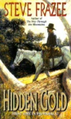 Hidden Gold Paperback Steve Frazee