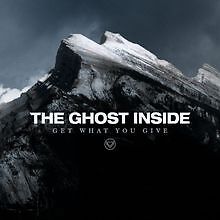 Get What You Give von Ghost Inside,the | CD | Zustand sehr gut