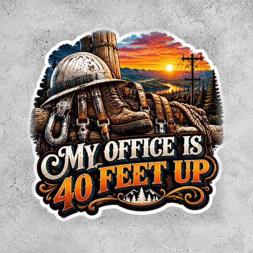 Sticker Pole In House My Office is 40 feet up Lineman Electric Pole Vinyl Decal Sticker ...