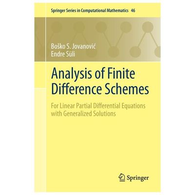 Analysis of Finite Difference Schemes : For Linear Partial Differential Equat...