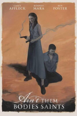 69183 Ain Them Bodies Saints Rooney Mara asey Affleck Wall Decor Print Poster