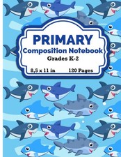Primary Composition Notebook Grades K-2: Story Journal Dotted Midline and Pictur