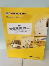 Thermo King T11 M37 M40 M40A M40N M43 M43N Air Conditioning Maintenance Manual