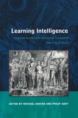 Learning Intelligence: Cognitive Acceleration across the curricu