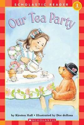 Our Tea Party - Paperback By Kirstin Hall - GOOD