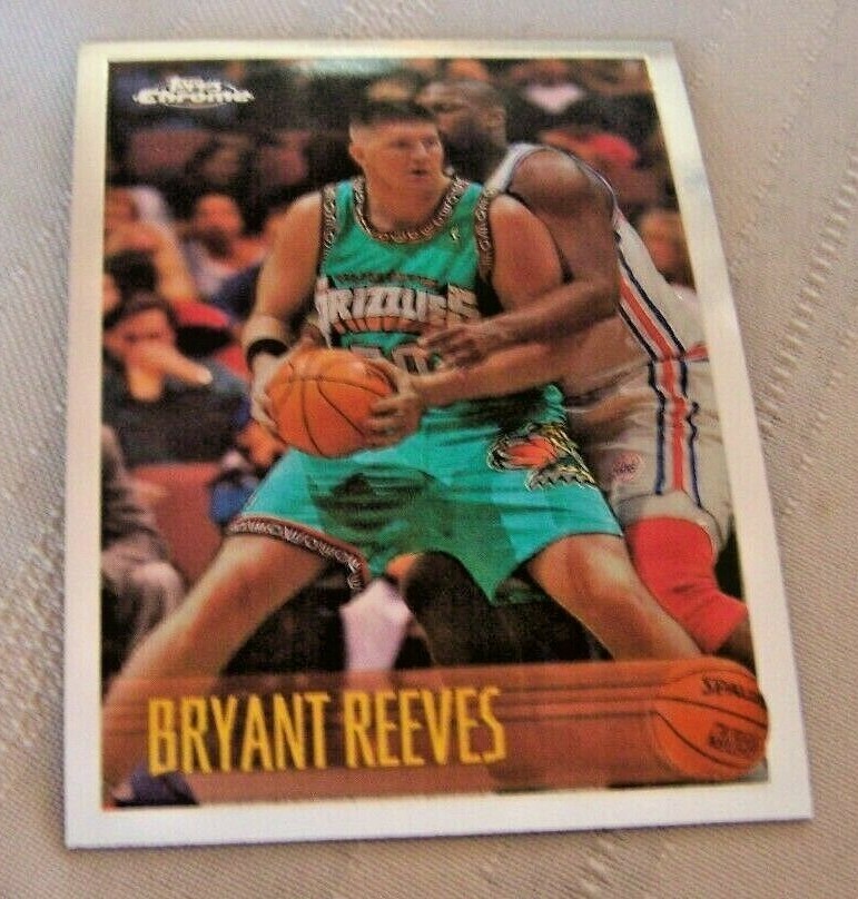 1996-97 Topps Chrome. #21 Bryant Reeves Grizzlies Basketball Card