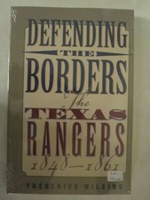 Defending the Borders - The Texas Rangers, 1848-1861