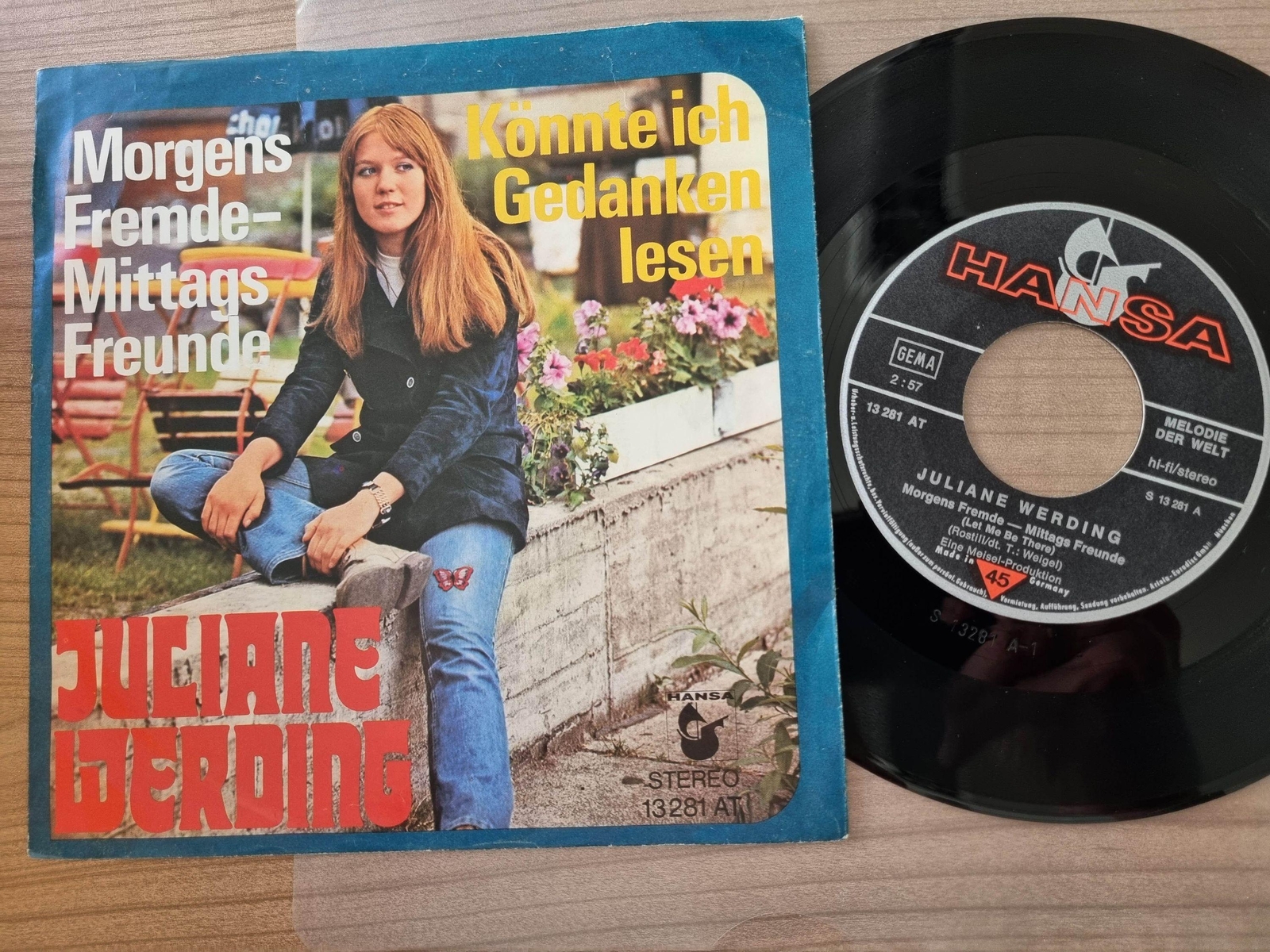 7"" Single Juliane Werding - Morgens Fremde - mittags Freunde Vinyl Germany