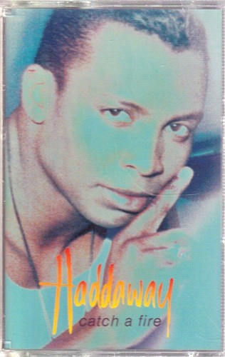 Haddaway Catch A Fire Kassette UK Logic 1995 74321306648