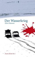 Der Wasserkrieg Oliver Hamann