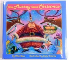 How Murray Saved Christmas