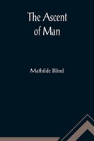 Mathilde Blind | The Ascent Of Man | Taschenbuch | Englisch (2022)