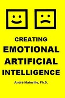 André Mainville | Creating Emotional Artificial Intelligence | Taschenbuch