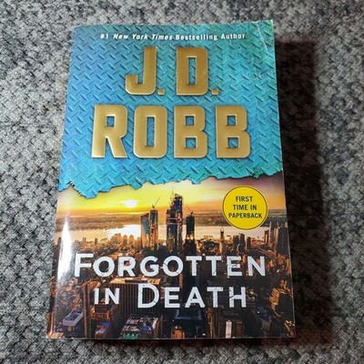 Forgotten in Death J.D. Robb 2022 Trade Paperback Mystery St. Martin's