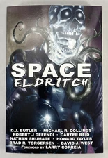 Cold Fusion Media Space Eldritch Anthology Softcover Butler Collings etc. (2012)