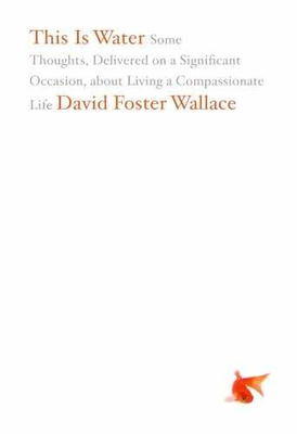 #ad #ad This Is Water: Some Thoughts Hardcover by Wallace David Foster Good $6.96