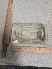 ashtray ash tray, glass, very heavy unbranded, undated, ~ 7" x 4.5" x 2"
