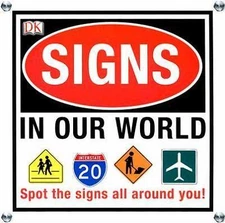 Signs In Our World - 0756618274, paperback, DK Publishing