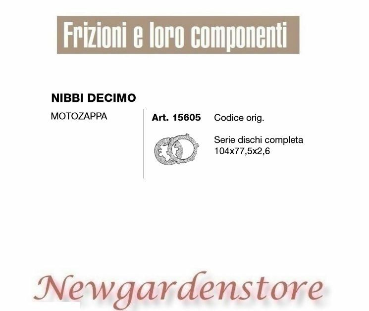 Ricambio Dischi Frizione 15605 per Nibbi Decimo | Motozappa 104mm