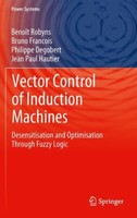 Vector Control Of Induction Machines | Buch | 9780857299000