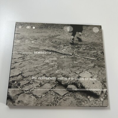 PSI Performer - Art Is a Division of Pain Remixed Part 2 (2001) CD
