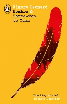 Hombre & Three-Ten to Yuma Elmore Leonard