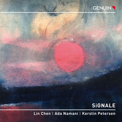 Lin Chen Lin Chen/Ada Namani/Kerstin Petersen: SiGNALE (CD) Album